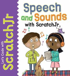 Speech and Sounds with Scratchjr - Gardner, Tracy; de Kock, Elbrie