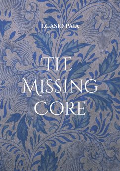 The Missing Core - Paia, I.Casio