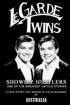 Legarde Twins Showbiz Hustlers - Legarde, Ted; Legarde, Tom