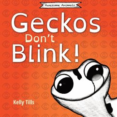 Geckos Don't Blink - Tills, Kelly