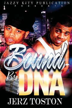 Bound By DNA - Toston, Jerz