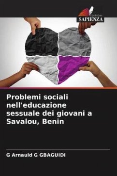 Problemi sociali nell'educazione sessuale dei giovani a Savalou, Benin - GBAGUIDI, G Arnauld G