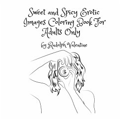 Sweet and Spicy Erotic Images Coloring Book For Adults Only - Valentine, Rudolph