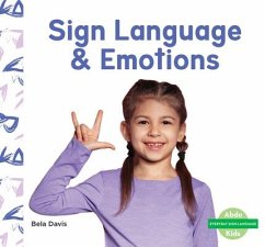 Sign Language & Emotions - Davis, Bela