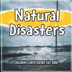 Natural Disasters: Children's Earth Science Fact Book