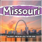 Missouri: Children's American Local History Book