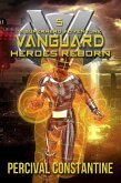 Vanguard: Heroes Reborn (eBook, ePUB) Vanguard: Heroes Reborn (eBook, ePUB)