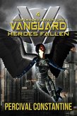 Vanguard: Heroes Fallen (eBook, ePUB) Vanguard: Heroes Fallen (eBook, ePUB)