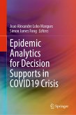 Epidemic Analytics for Decision Supports in COVID19 Crisis (eBook, PDF)