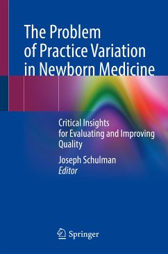 The Problem of Practice Variation in Newborn Medicine (eBook, PDF)