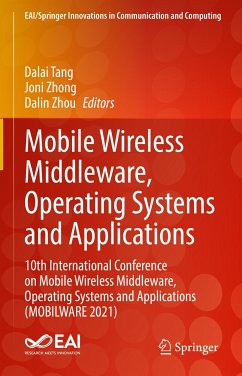 Mobile Wireless Middleware, Operating Systems and Applications (eBook, PDF)