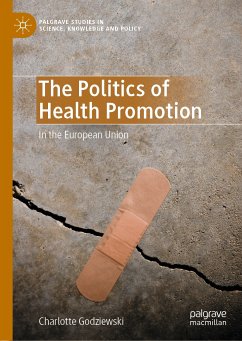 The Politics of Health Promotion (eBook, PDF) - Godziewski, Charlotte