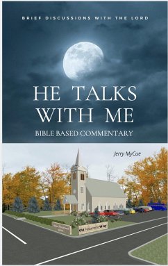 He Talks With Me (eBook, ePUB) - MyCue, Jerry