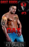 Dax (Ghost Riders MC, #3) (eBook, ePUB) Dax (Ghost Riders MC, #3) (eBook, ePUB)