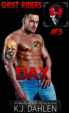 Dax (Ghost Riders MC, #3) (eBook, ePUB) - Dahlen, Kj