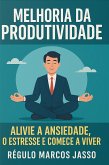 Melhoria da Produtividade (eBook, ePUB) Melhoria da Produtividade (eBook, ePUB)