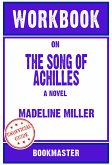 Workbook on The Song of Achilles: A Novel by Madeline Miller (Fun Facts & Trivia Tidbits) (eBook, ePUB)