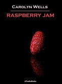 Raspberry Jam (Annotated) (eBook, ePUB)
