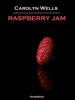 Raspberry Jam (Annotated) (eBook, ePUB) - Wells, Carolyn