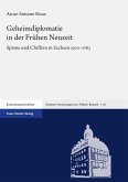 Geheimdiplomatie in der Frühen Neuzeit (eBook, PDF)