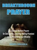 Breakthrough prayers (eBook, ePUB)