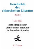 Bibliographie zur chinesischen Literatur in deutscher Sprache (eBook, ePUB)