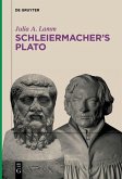 Schleiermacher's Plato (eBook, ePUB)