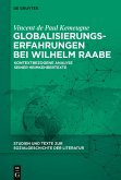 Globalisierungserfahrungen bei Wilhelm Raabe (eBook, ePUB)