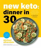 New Keto: Dinner in 30 (eBook, ePUB)