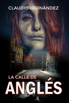 La calle de Anglés (eBook, ePUB) - Hernández, Claudio