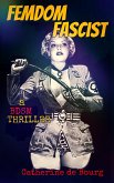 Femdom Fascist (eBook, ePUB) Femdom Fascist (eBook, ePUB)
