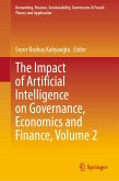 The Impact of Artificial Intelligence on Governance, Economics and Finance, Volume 2 (eBook, PDF)