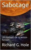 Sabotage: Un Roman de Science-Fiction (Science-fiction et fantastique, #3) (eBook, ePUB)