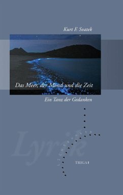 Das Meer, der Mond und die Zeit - Svatek, Kurt F.