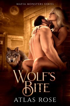 Cover Wolf's Bite (Mafia Monster Series, #4) (eBook, ePUB)