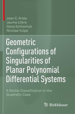 Geometric Configurations of Singularities of Planar Polynomial Differential Systems - Artés, Joan C.;Llibre, Jaume;Schlomiuk, Dana