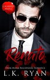 Renato (Calabresi Italian Mafia, #3) (eBook, ePUB) Renato (Calabresi Italian Mafia, #3) (eBook, ePUB)