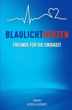 Blaulichtherzen - Gladewitz, Jessica