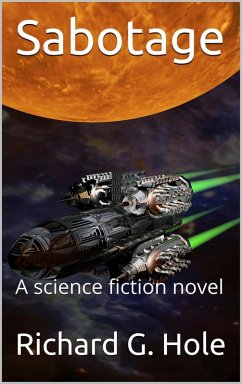 Cover Sabotage: A Science Fiction Novel (Science Fiction and Fantasy, #3) (eBook, ePUB)