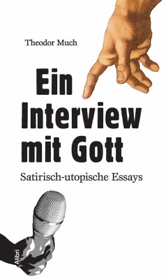 Ein Interview mit Gott - Much, Theodor