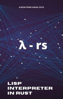 Cover Lisp Interpreter in Rust (eBook, ePUB)