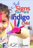 34 Signs You are an Indigo Child (Clouds of Rayne, #27) (eBook, ePUB)