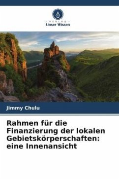 Rahmen für die Finanzierung der lokalen Gebietskörperschaften: eine Innenansicht - Chulu, Jimmy