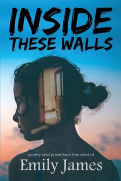 Inside These Walls - James, Emily