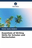 Essentials of Writing Skills für Schulen und Hochschulen