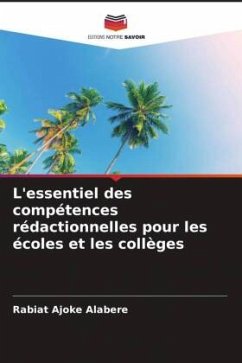 L'essentiel des compétences rédactionnelles pour les écoles et les collèges - Alabere, Rabiat Ajoke