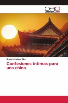 Confesiones íntimas para una china - Enrique Diaz, Orlando