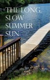 The Long, Slow Summer Sun (eBook, ePUB)