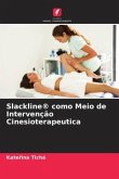 Slackline® como Meio de Intervenção Cinesioterapeutica