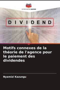 Motifs connexes de la théorie de l'agence pour le paiement des dividendes - Kazungu, Nyamizi